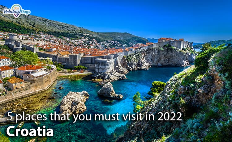 5 places that you must visit in Croatia in 2022