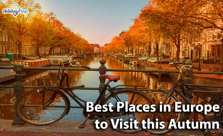 Best Places in Europe to Visit this Autumn