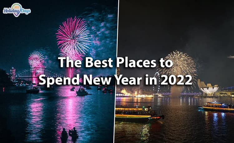 The Best Places to Spend New Year in 2022