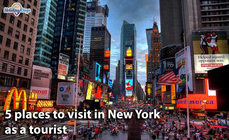 5 places to visit in New York as a tourist