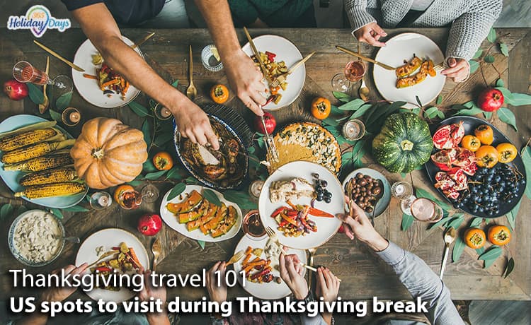 Thanksgiving travel 101 – US spots to visit during Thanksgiving break