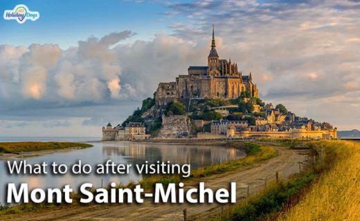 Visit Mont Saint-Michel to get unique experience in France.