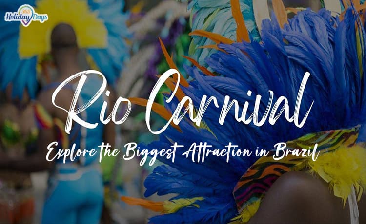 Explore biggest attraction in Brazil – Rio Carnival