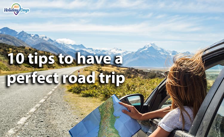 10 tips to have a perfect road trip