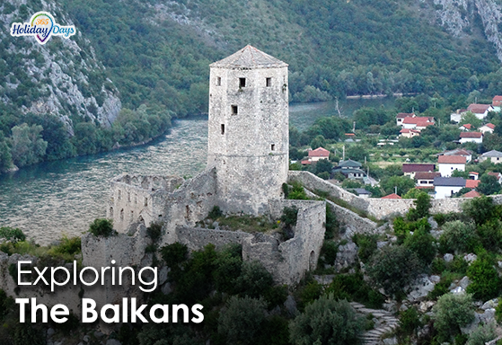 The Balkans: A Hidden Gem of Europe Waiting to Be Explored