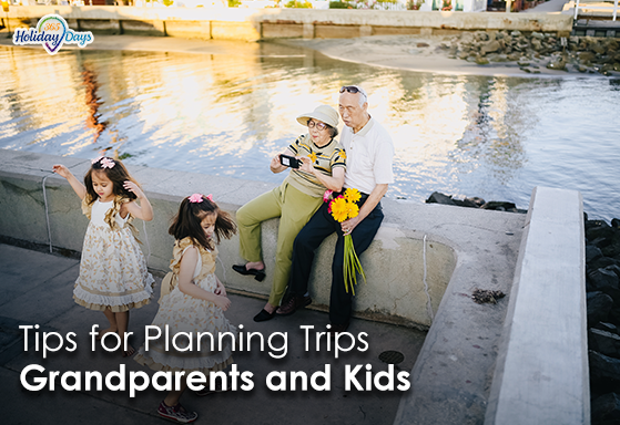 Multigenerational Travel Tips for Planning Trips with Grandparents and Kids