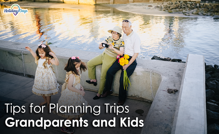 Trip with kids and grandparents