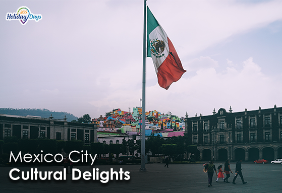 Cultural Delights in Mexico City: A Guide to the Capital’s Hidden Gems